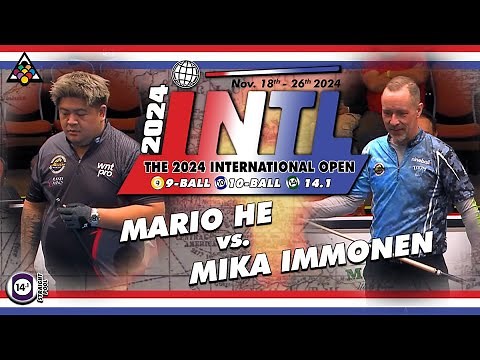 Straight Pool - MIKA IMMONEN vs MARIO HE - 2024 International Open Straight Pool
