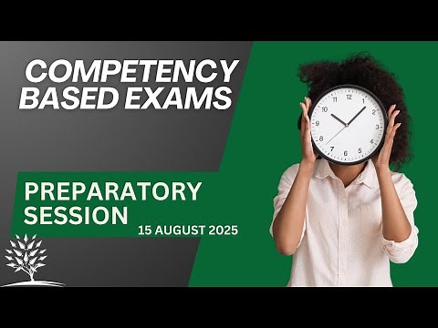 Exam Preparatory Session: Competency Based Exams