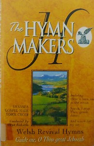 William Williams - Swansea Gospel Male Voice Choir, Alwyn Williams - Welsh Revival Hymns (Guide Me, O Thou Great Jehovah)