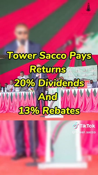 Tower Sacco has declared returns of 20% dividends and 13% rebates to it's members marking the best paying dividends Sacco in Kenya year 2024. Join us today. #dividends #rebate #foryourpages #fyp #viral_video #kenyatiktok #towersacco