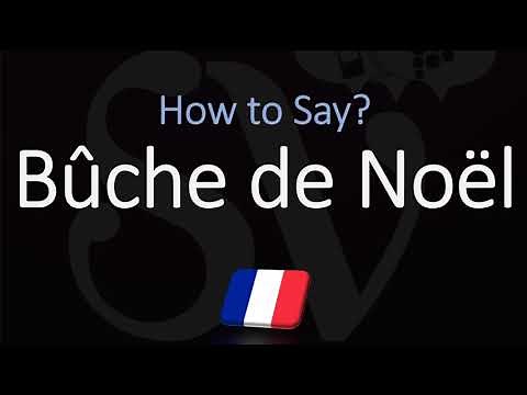 How to Pronounce Bûche de Noël? | Yule Log Dessert/Cake in French