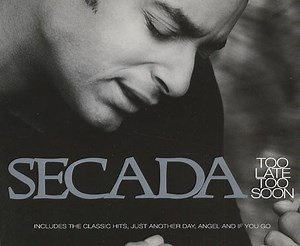 Jon Secada - Too Late, Too Soon
