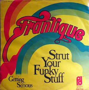 Frantique - Strut Your Funky Stuff