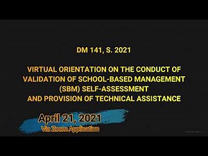 Virtual Orientation on Validation of SBM Self-Assessment and Provision of TA