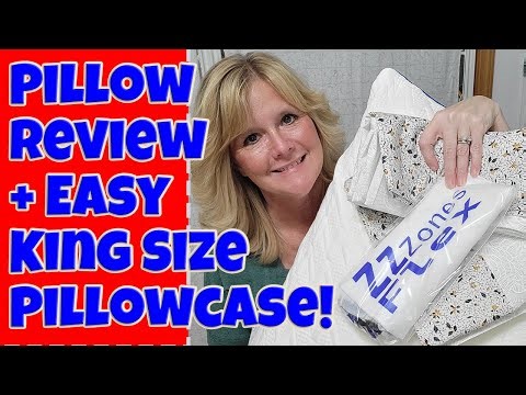 ZZ Zones Flex Pillow Review + Easy King Size Pillowcase Tutorial (Serger Or Sewing Machine)