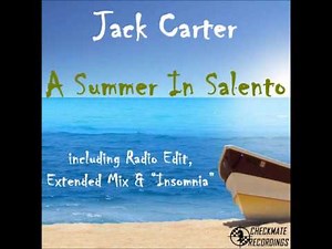 Jack Carter - A Summer In Salento (Radio Edit)