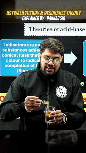 Ostwald Theory & Resonance Theory Explained by - Pankaj Sir!! #pwpharma #pw #physicswallah