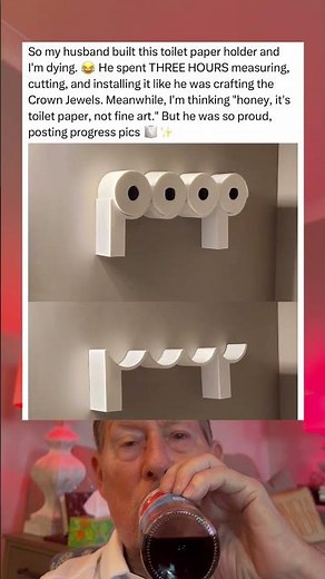 My Husband Spent 3 Hours Building This Toilet Paper Holder.