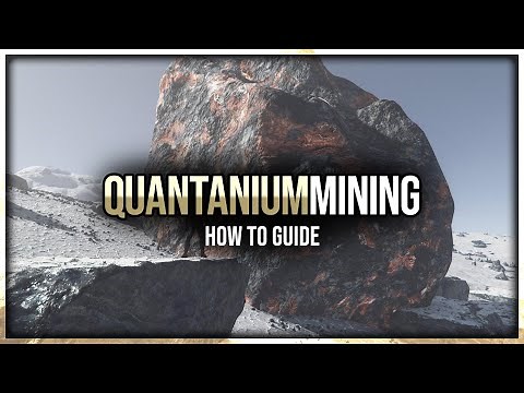 Star Citizen - Quantanium Mining Guide