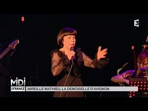 VU D'ICI : Mireille Mathieu, la demoiselle d'Avignon