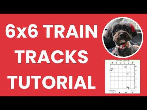 The BEST brain building logic puzzles (episode 3: 6x6 train tracks)