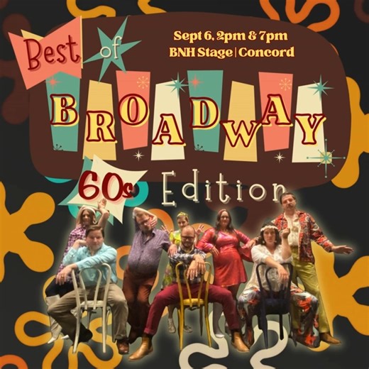 Ben loves Broadway and a deep V. We know you are gonna love seeing Best of Broadway: 60s Edition! A deep dive into the musicals of the 1960s with iconic shows like Cabaret, Fiddler on the Roof, Hair, Once Upon a Mattress, Oliver, and so many more! Sept 6 at 2pm and 7pm at the BNH Stage in Concord. https://www.powerhousenh.org/bestbway60s | Powerhouse Theatre Collaborative | Facebook
