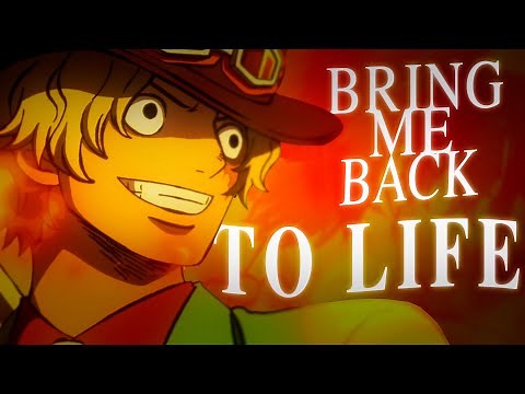 One Piece「AMV」ASL - Bring Me Back To Life