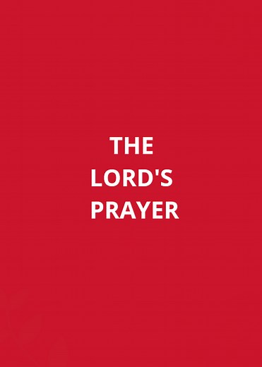 The Meaning Of The Lord's Prayer Verse By Verse -