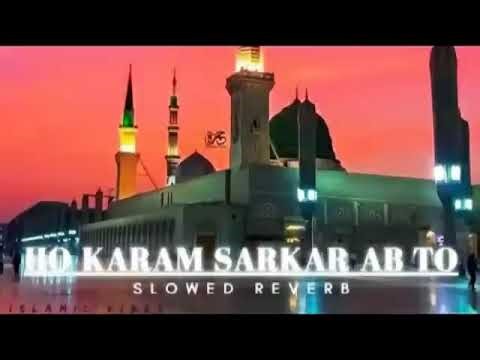 Mind relaxing lofi naat, top 10 naat Sharif 2023, 1 hour mind relax naat