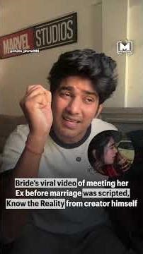 Bride's viral video of meeting her ex, hours before wedding is scripted, know the reality #shorts