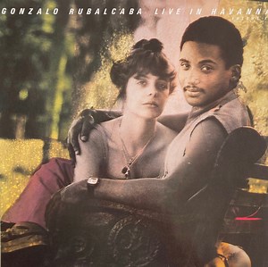 Gonzalo Rubalcaba - Live In Havanna Volume 1