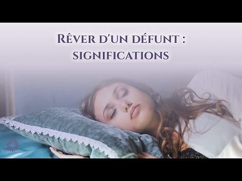 ☯ RÊVER D'UN DÉFUNT : SIGNIFICATIONS