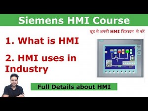 Lecture-1 What is HMI? | Human Machine Interface | Use of HMI in Industry