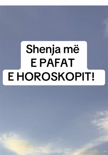Jeni edhe ju? #horoskop #shqip #horoscope #albania