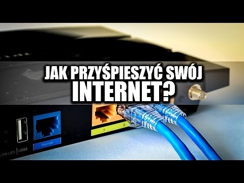 Jak przyspieszyć swój Internet w 5 krokach?