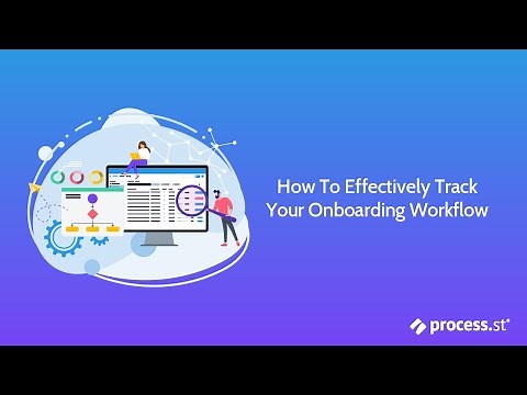 How To Effectively Track Your Employee Onboarding Workflow