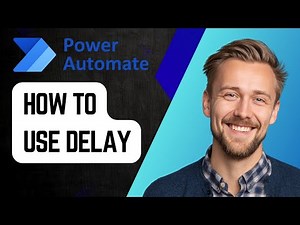 How to Use Delay in Power Automate | Step-by-Step Tutorial 2025