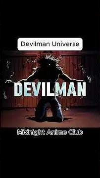 How to Watch Devilman Without Getting Lost