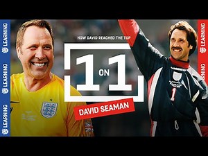 Secrets to goalkeeping success | David Seaman's journey
