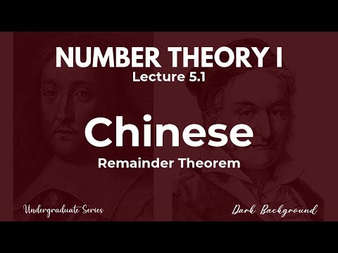 First Course in Number Theory | Lecture 5.1 Chinese Remainder Theorem