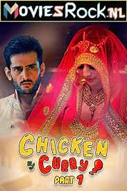 Watch And Download Movie Video Chiken Curry Part 1 For Free!