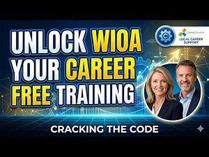Understanding the WIOA Program: Career Training & Employment Support