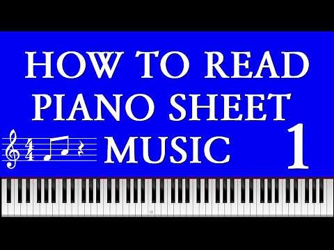 How to read Piano Sheet Music - 1 of 4