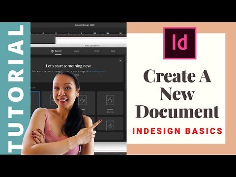 How To Create A New Document in Adobe Indesign | Tutorial For Beginners
