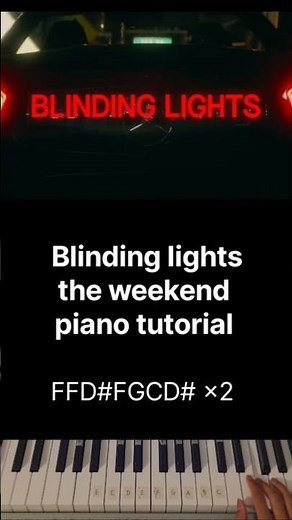 THE WEEKND BLINDING LIGHTS PIANO TUTORIAL #shorts #piano #song