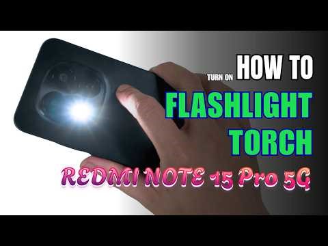 How to turn on Flashlight | Torch on Redmi Note 15 Pro 5G