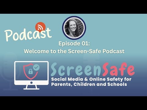 Scree-Safe Podcast - 01 - Welcome to the Screen-Safe Podcast!