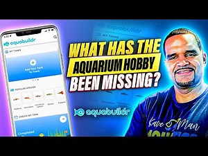 The First Aquarium Keeping App Is Here! - (Aquabuildr)