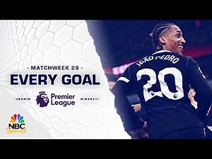 Every Premier League goal from Matchweek 29 (2025-26) | Premier League | NBC Sports