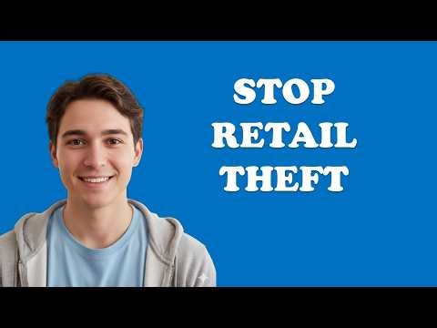 What Is Retail Loss Prevention?