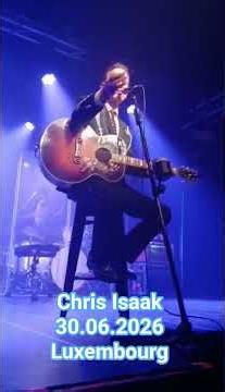 Chris Isaak 30.06.2026 Luxembourg "Can't help falling in love with you "