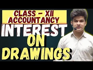 Interest on Drawing calculation | Class 12 Accountant chapter - 1 | By Avdhesh Sir