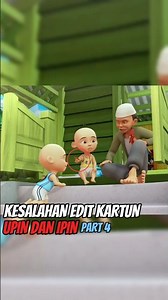 Editing Mistakes in the Upin and Ipin Cartoon Part 4