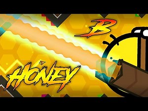 🐝Время пчел🐝! Прохождение B и Honey [Demons] | Geometry Dash
