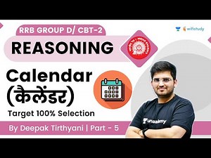 Calendar | Reasoning | RRB Group d/RRB NTPC CBT-2 | wifistudy | Deepak Tirthyani