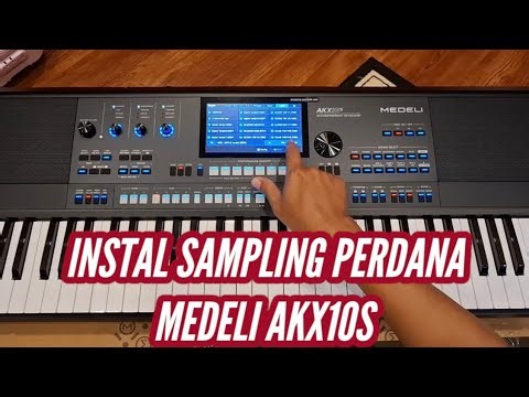 Instal sampling perdana medeli akx10s