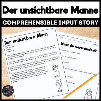 Beginning German Reading Short Story Comprehensible Input Der unsichtbare Mann