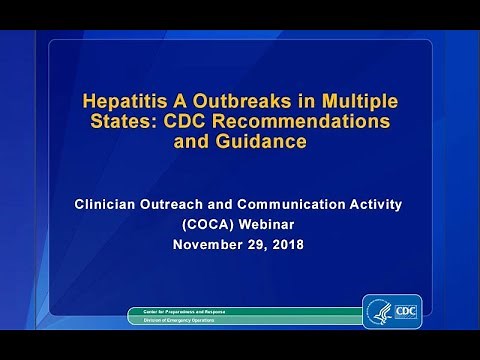CDC COCA Call - Hepatitis A Outbreaks in Multiple States: CDC Recommendations and Guidance
