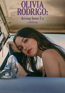 Olivia Rodrigo : Driving Home 2 U (A Sour Film)