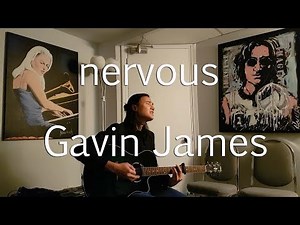 nervous - Gavin James - live acoustic cover